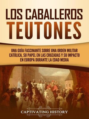 cover image of Los Caballeros Teutones